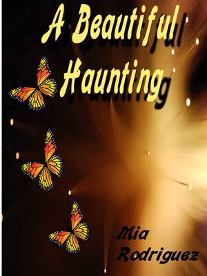 cover image of A Beautiful Haunting